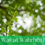 Was ist Wahrheit?